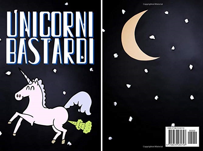 IDEA REGALO - Libro umoristico UNICORNI BASTARDI